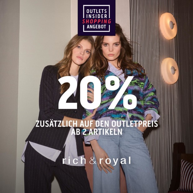 Rich & Royal 20% zusätzlich ab 2 Artikeln - OIS